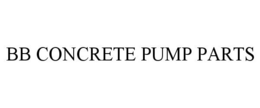 BB CONCRETE PUMP PARTS trademark