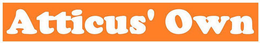 ATTICUS' OWN trademark