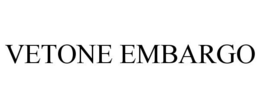 VETONE EMBARGO trademark