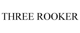 THREE ROOKER trademark