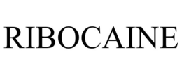 RIBOCAINE trademark