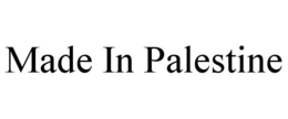MADE IN PALESTINE trademark
