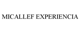 MICALLEF EXPERIENCIA trademark