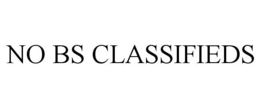 NO BS CLASSIFIEDS trademark