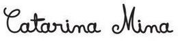 CATARINA MINA trademark