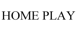 HOME PLAY trademark