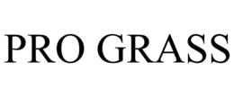 PRO GRASS trademark