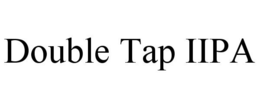DOUBLE TAP IIPA trademark