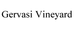 GERVASI VINEYARD trademark