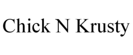 CHICK N KRUSTY trademark