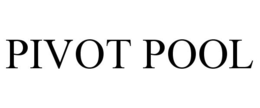 PIVOT POOL trademark