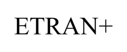 ETRAN+ trademark