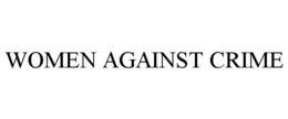 WOMEN AGAINST CRIME trademark