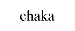 CHAKA trademark