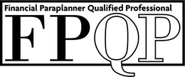 FINANCIAL PARAPLANNER QUALIFIED PROFESSIONAL FPQP trademark