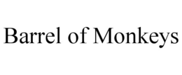 BARREL OF MONKEYS trademark