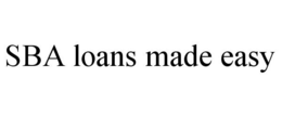 SBA LOANS MADE EASY trademark