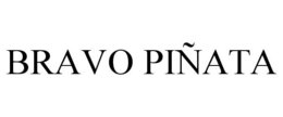 BRAVO PIÑATA trademark