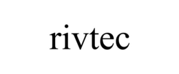 RIVTEC trademark