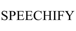 SPEECHIFY trademark
