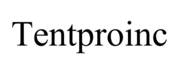 TENTPROINC trademark