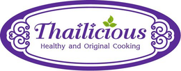 THAILICIOUS HEALTHY AND ORIGINAL COOKING trademark