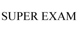 SUPER EXAM trademark