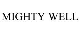 MIGHTY WELL trademark