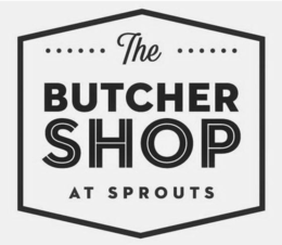 THE BUTCHER SHOP AT SPROUTS trademark