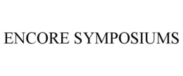 ENCORE SYMPOSIUMS trademark