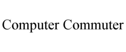 COMPUTER COMMUTER trademark
