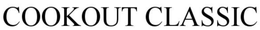 COOKOUT CLASSIC trademark