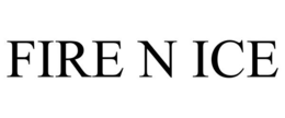 FIRE N ICE trademark