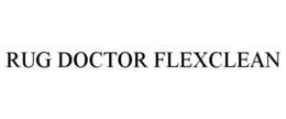RUG DOCTOR FLEXCLEAN trademark