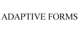 ADAPTIVE FORMS trademark