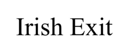 IRISH EXIT trademark