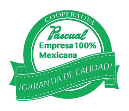COOPERATIVA PASCUAL EMPRESA 100% MEXICANA ¡GARANTIA DE CALIDAD! trademark