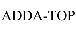 ADDA-TOP trademark