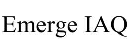 EMERGE IAQ trademark