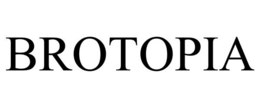 BROTOPIA trademark