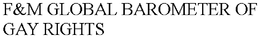 F&M GLOBAL BAROMETER OF GAY RIGHTS trademark