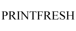 PRINTFRESH trademark