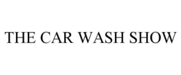 THE CAR WASH SHOW trademark