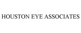 HOUSTON EYE ASSOCIATES trademark