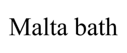 MALTA BATH trademark