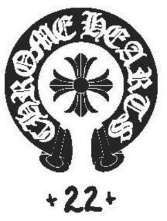 CHROME HEARTS + 22 + trademark