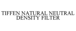 TIFFEN NATURAL NEUTRAL DENSITY FILTER trademark