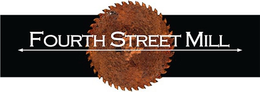FOURTH STREET MILL trademark
