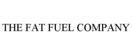 THE FAT FUEL COMPANY trademark