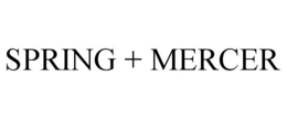 SPRING + MERCER trademark